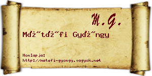 Mátéfi Gyöngy névjegykártya